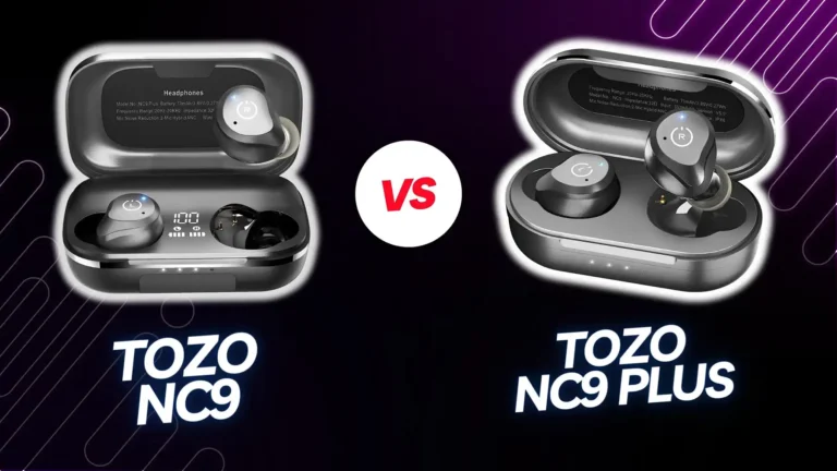 Tozo NC9 Vs NC9 plus Hybrid which Noise cancellation earbuds wins