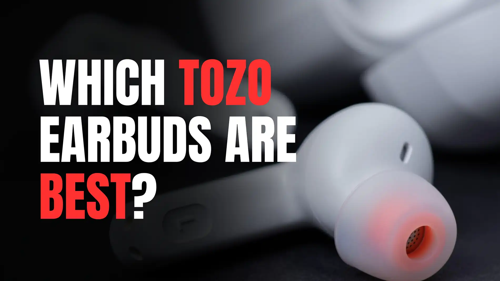 TOZO T6 vs NC9 Earbuds Comparison - Which One Is Better?
