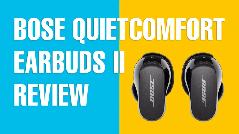 Bose Quitecomfort earbuds II review