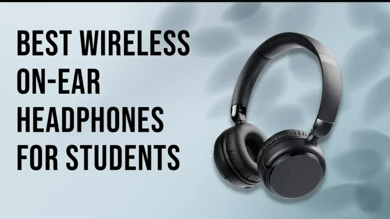 Best wireless on-ear headphones for students